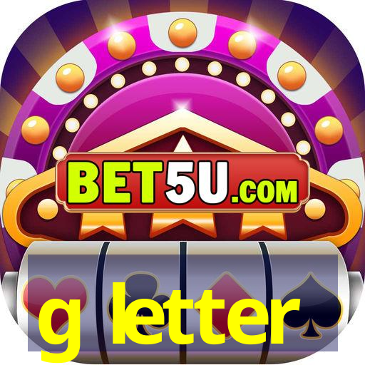 g letter